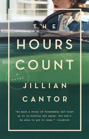 The Hours Count: A Novel de Jillian Cantor