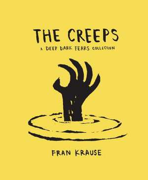 The Creeps de Fran Krause