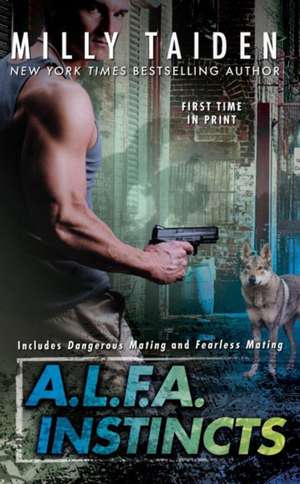 A.L.F.A. Instincts de Milly Taiden