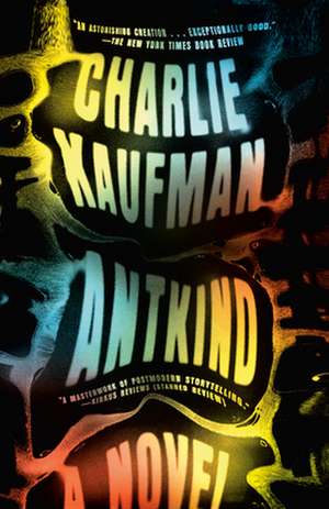 Antkind de Charlie Kaufman