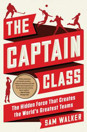 The Captain Class de Sam Walker