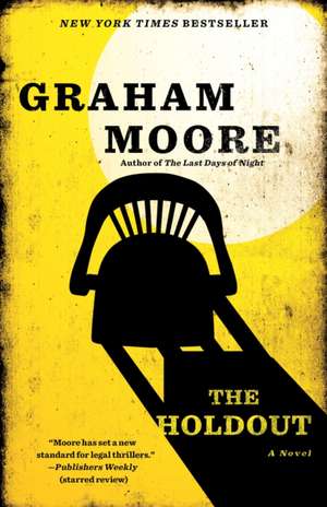 The Holdout de Graham Moore