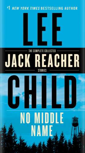 No Middle Name de Lee Child