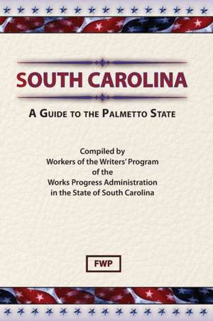 South Carolina de Federal Writers' Project (Fwp)