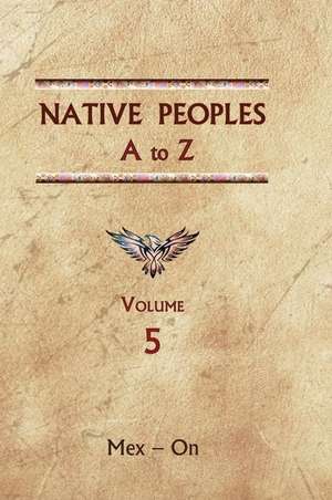 Native Peoples A to Z (Volume Five) de Donald Ricky