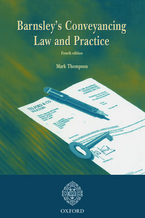 Barnsley's Conveyancing Law and Practice de Mark P. Thompson