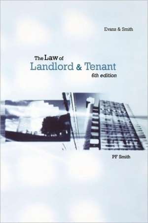 The Law of Landlord and Tenant de P. F. Smith