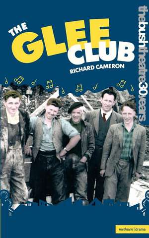 The Glee Club de Richard Cameron