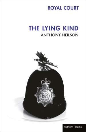 The Lying Kind de Anthony Neilson