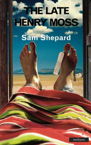 Late Henry Moss de Sam Shepard