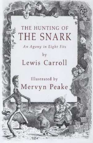 Hunting of the Snark de Mervin Peake