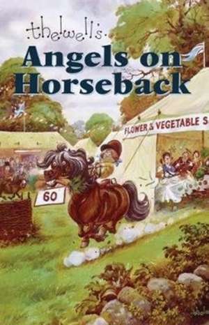 Angels on Horseback de Norman Thelwell