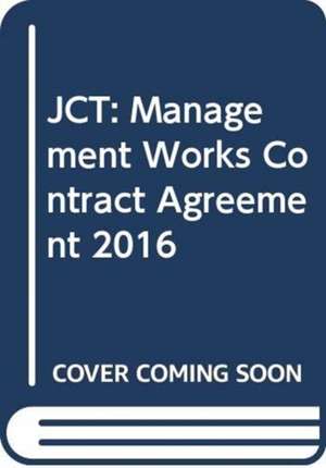 JCT: Management Works Contract Agreement 2016