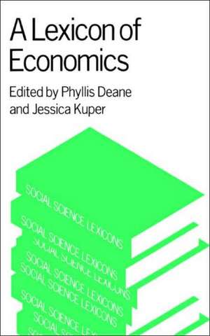 A Lexicon of Economics de Phyllis Deane