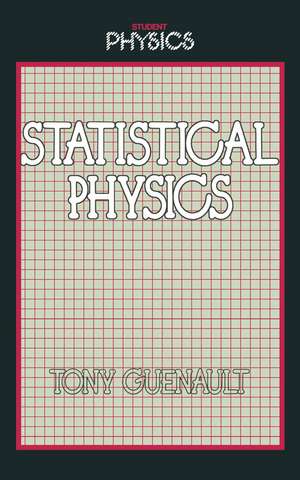 Statistical Physics de Tony Guenault