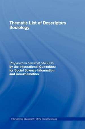 Thematic List of Descriptors - Sociology de International Committee for Social Science Information and Documentation