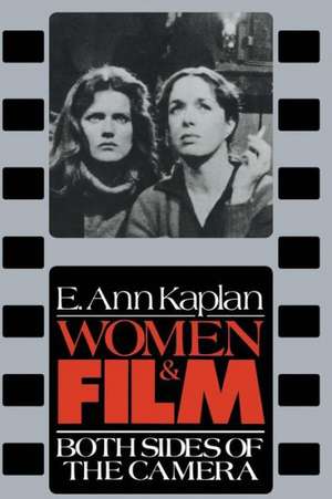 Women & Film de E. Ann Kaplan