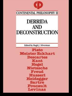 Derrida and Deconstruction de Hugh J. Silverman