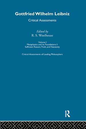 G.W. Leibniz: Critical Assessments de Roger Woolhouse