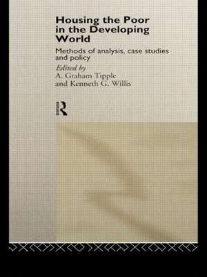 Housing the Poor in the Developing World de Graham Tipple