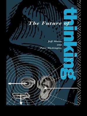 The Future of Thinking: Rhetoric and Liberal Arts Teaching de Peter Washington *Ga*