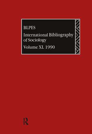 IBSS: Sociology: 1990 Vol 40 de British Library of Political and Economic Science