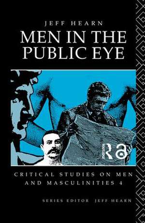 Men In The Public Eye de Jeff Hearn