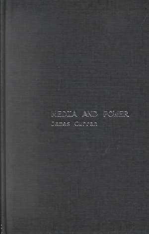 Media and Power de James Curran