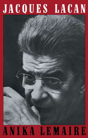 Jacques Lacan de Anika Lemaire