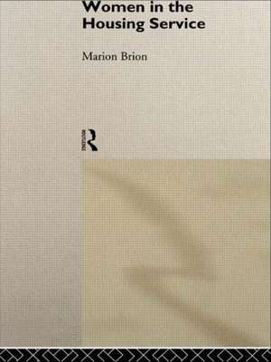 Women in the Housing Service de Marion Brion