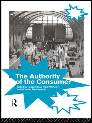 The Authority of the Consumer de Nicholas Abercrombie