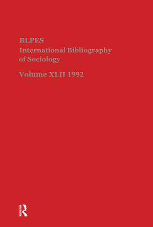 IBSS: Sociology: 1992 Vol 42 de British Library of Political and Economic Science