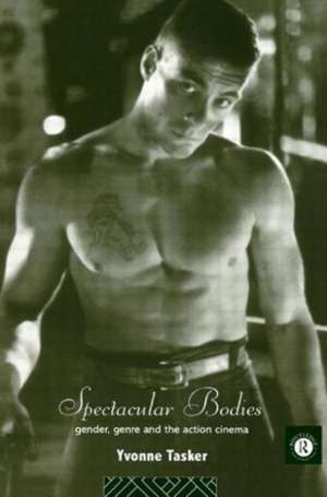 Spectacular Bodies: Gender, Genre and the Action Cinema de Yvonne Tasker