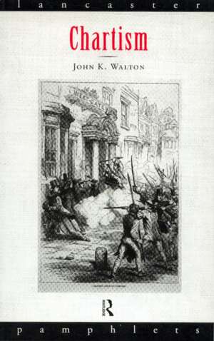 Chartism de John Walton