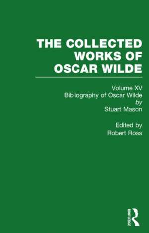 Collected Works of Oscar Wilde de Robert Ross