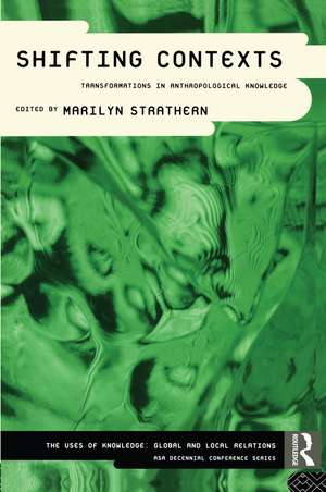 Shifting Contexts de Marilyn Strathern