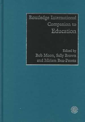 Routledge International Companion to Education de Miriam Ben-Peretz