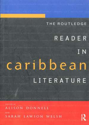 The Routledge Reader in Caribbean Literature de Alison Donnell