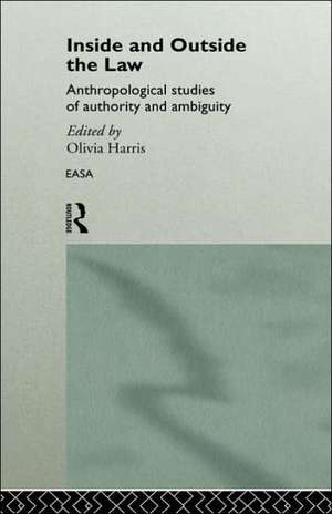 Inside and Outside the Law de Olivia Harris