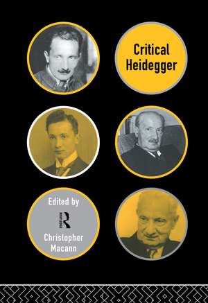 Critical Heidegger de Christopher Macann