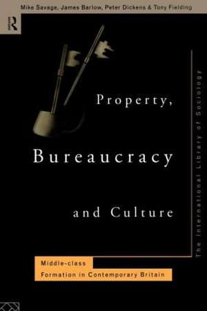 Property Bureaucracy & Culture de Michael Savage