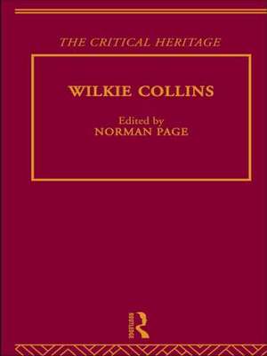 Wilkie Collins: The Critical Heritage de Norman Page