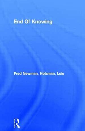 End Of Knowing de Fred Newman