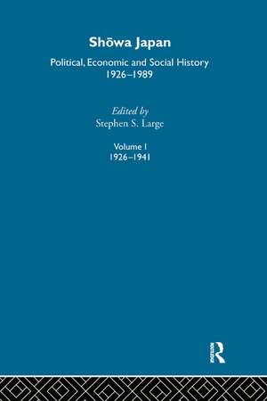 Showa Japan: Political, Economic and Social History 1926-1989 de Stephen S. Large