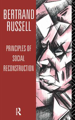 Principles of Social Reconstruction de Bertrand Russell