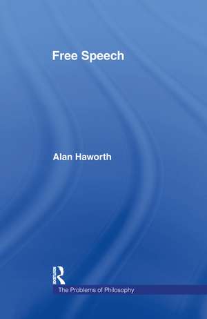 Free Speech de Alan Haworth
