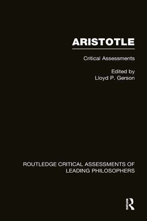 Aristotle: Critical Assessments de Lloyd P. Gerson