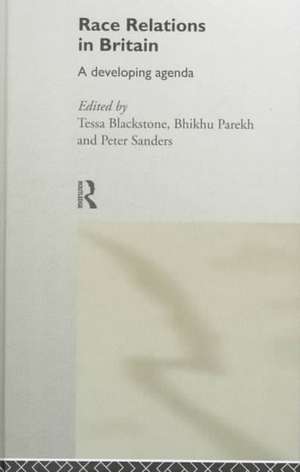 Race Relations in Britain: A Developing Agenda de Tessa Blackstone