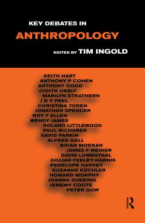 Key Debates in Anthropology de Tim Ingold