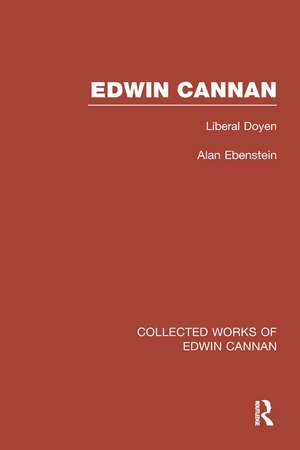 Collected Works of Edwin Cannan de Alan Ebenstein